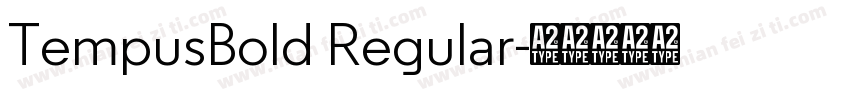 TempusBold Regular字体转换